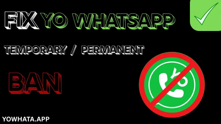 Fix YO WhatsApp Ban Issue
