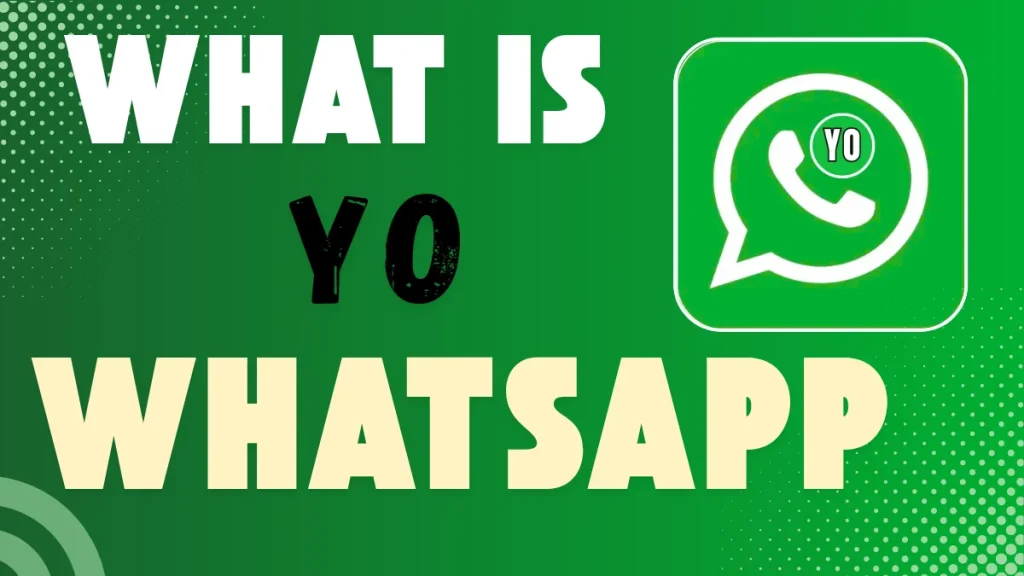 What is YO WhatsApp APK