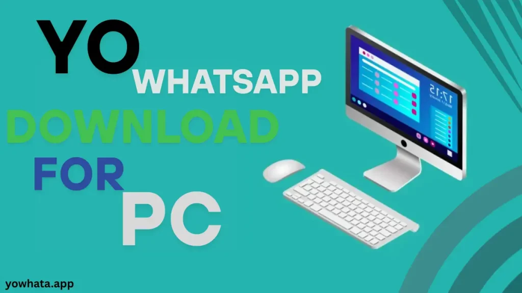 _yo whatsapp download for pc