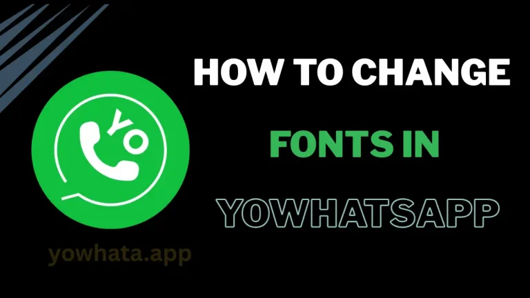How to change fonts in YoWhatsApp