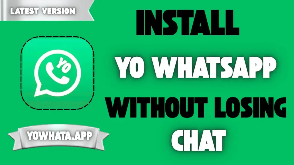 How to install YoWhatsApp without losing a Chat